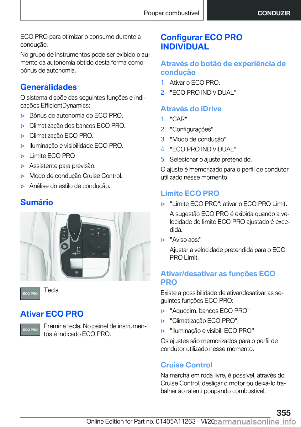BMW 4 SERIES COUPE 2021  Manual do condutor (in Portuguese) �E�C�O��P�R�O��p�a�r�a��o�t�i�m�i�z�a�r��o��c�o�n�s�u�m�o��d�u�r�a�n�t�e��a�c�o�n�d�u�