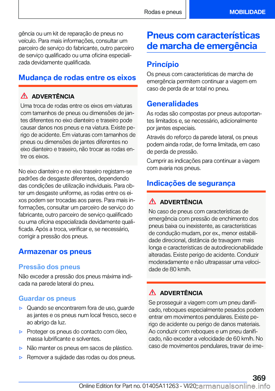 BMW 4 SERIES COUPE 2021  Manual do condutor (in Portuguese) �g�ê�n�c�i�a��o�u��u�m��k�i�t��d�e��r�e�p�a�r�a�