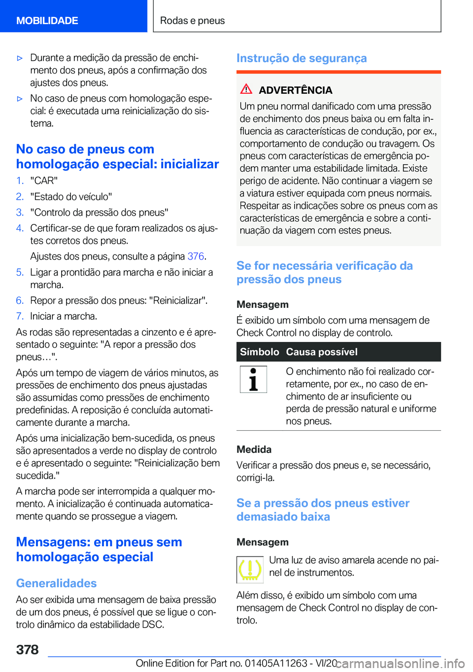 BMW 4 SERIES COUPE 2021  Manual do condutor (in Portuguese) 'x�D�u�r�a�n�t�e��a��m�e�d�i�