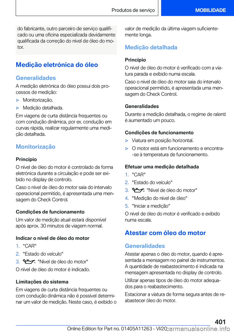 BMW 4 SERIES COUPE 2021  Manual do condutor (in Portuguese) �d�o��f�a�b�r�i�c�a�n�t�e�,��o�u�t�r�o��p�a�r�c�e�i�r�o��d�e��s�e�r�v�i�