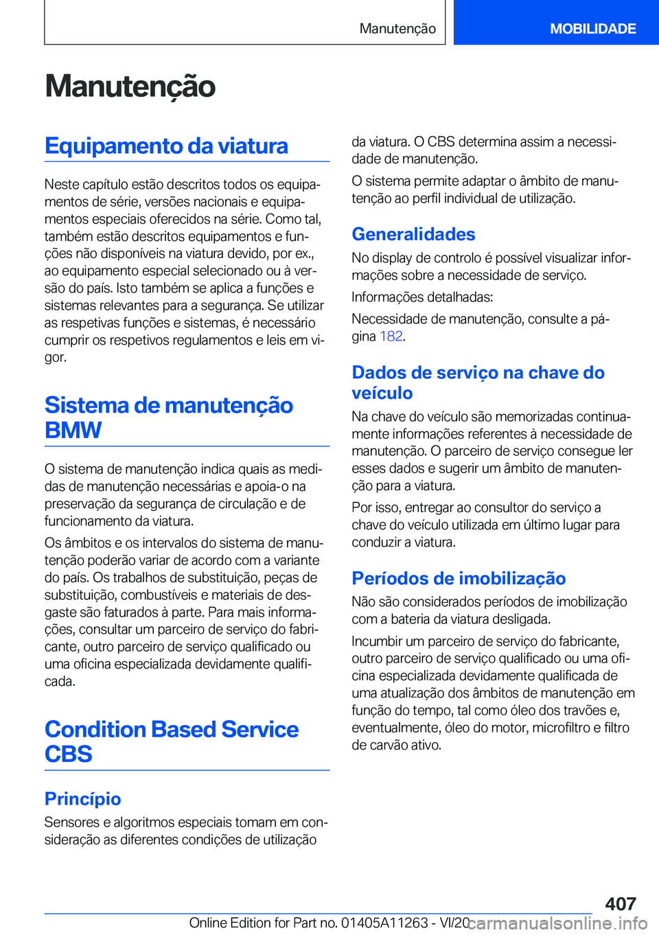 BMW 4 SERIES COUPE 2021  Manual do condutor (in Portuguese) �M�a�n�u�t�e�n�