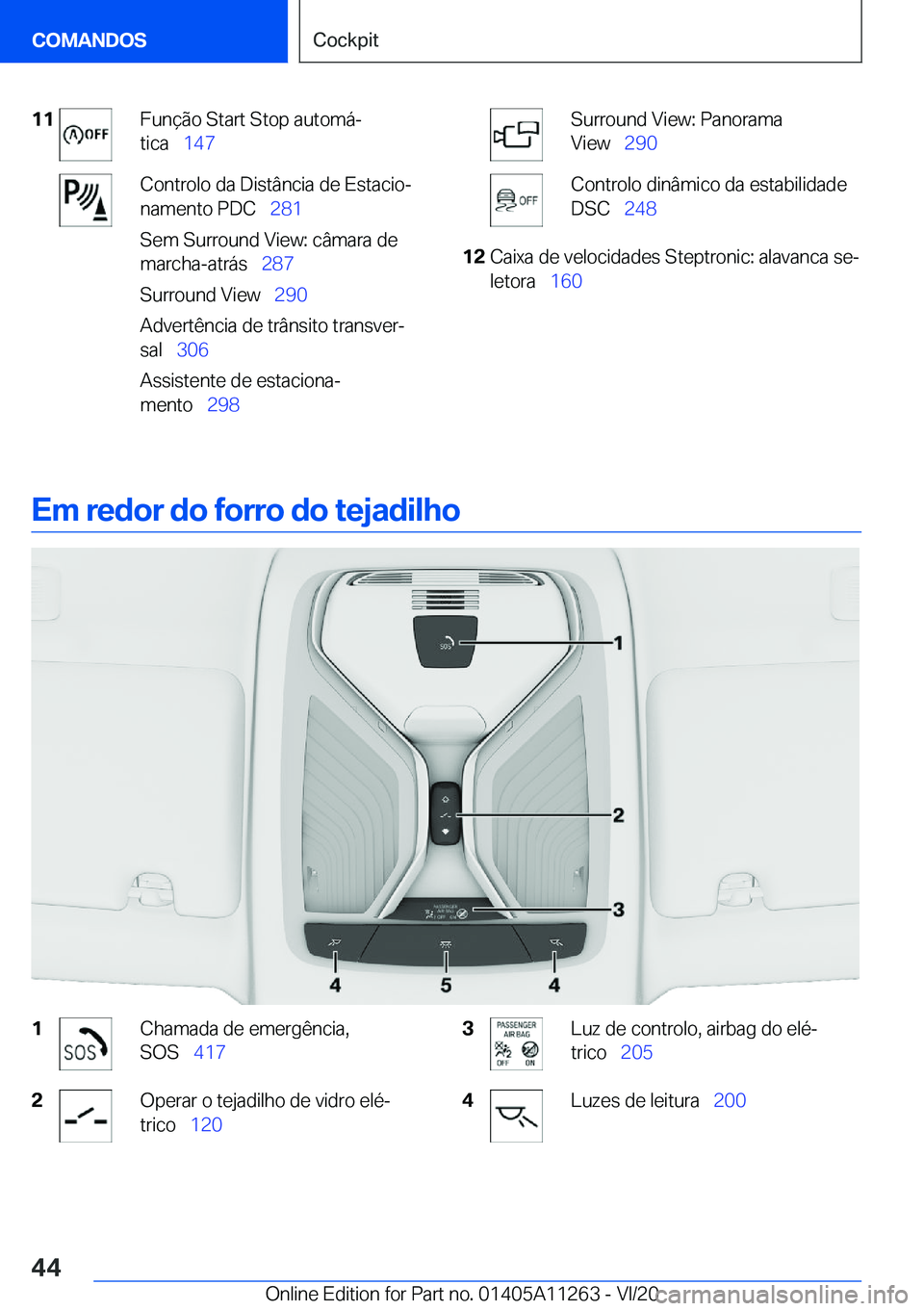 BMW 4 SERIES COUPE 2021  Manual do condutor (in Portuguese) �1�1�F�u�n�
