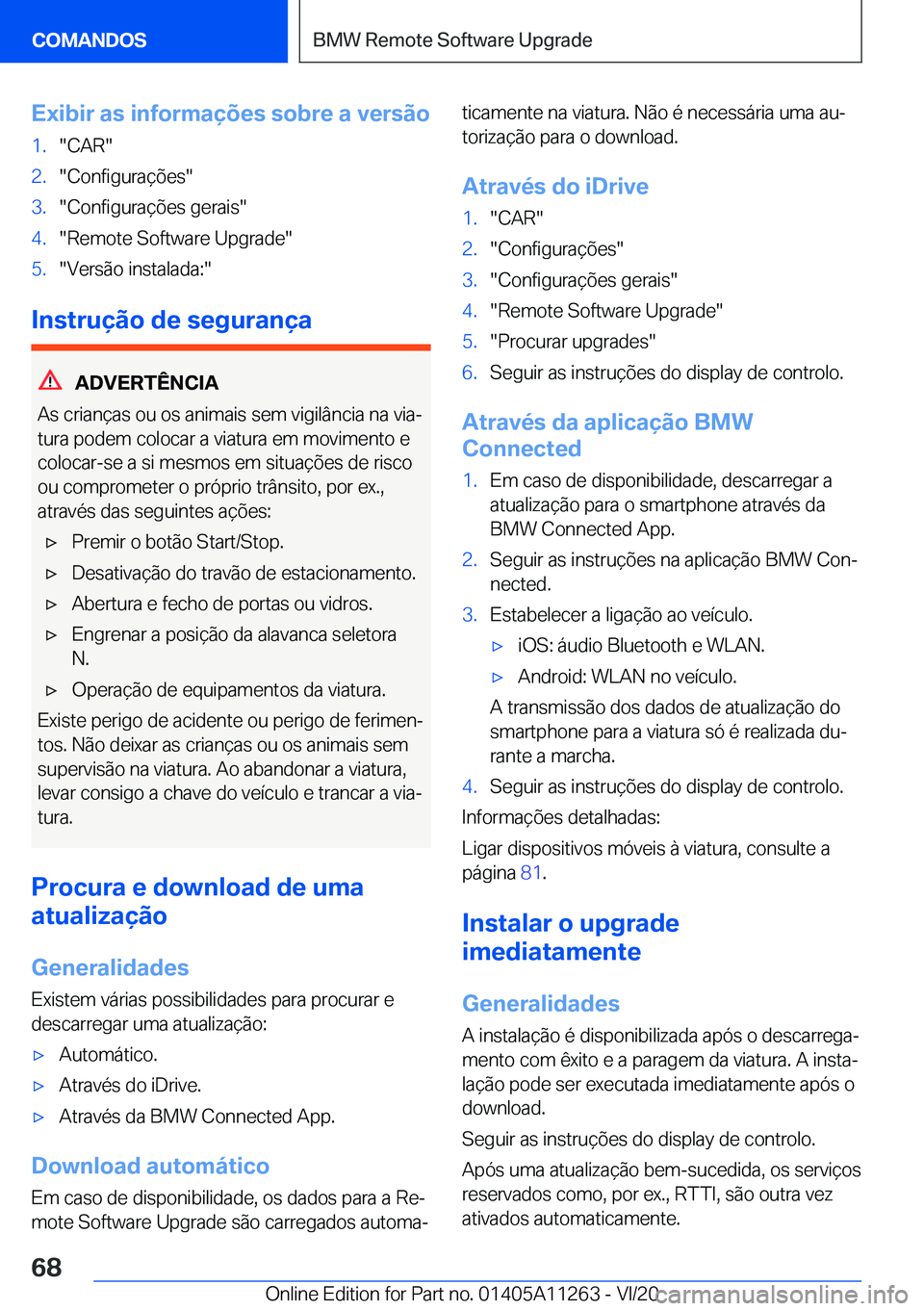 BMW 4 SERIES COUPE 2021  Manual do condutor (in Portuguese) �E�x�i�b�i�r��a�s��i�n�f�o�r�m�a�