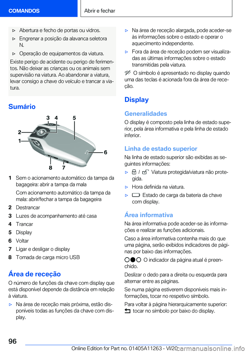 BMW 4 SERIES COUPE 2021  Manual do condutor (in Portuguese) 'x�A�b�e�r�t�u�r�a��e��f�e�c�h�o��d�e��p�o�r�t�a�s��o�u��v�i�d�r�o�s�.'x�E�n�g�r�e�n�a�r��a��p�o�s�i�