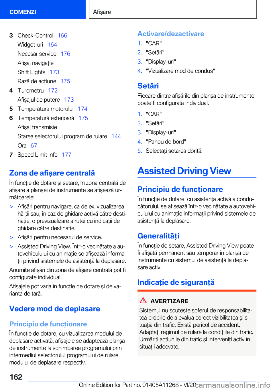 BMW 4 SERIES COUPE 2021  Ghiduri De Utilizare (in Romanian) �3�C�h�e�c�k�-�C�o�n�t�r�o�l\_�1�6�6
�W�i�d�g�e�t�-�u�r�i\_ �1�6�4
�N�e�c�e�s�a�r��s�e�r�v�i�c�e\_ �1�7�6
�A�f�i&�a�j��n�a�v�i�g�a*�i�e
�S�h�i�f�t��L�i�g�h�t�s\_ �1�7�3
�R�a�z�ă��d�e��