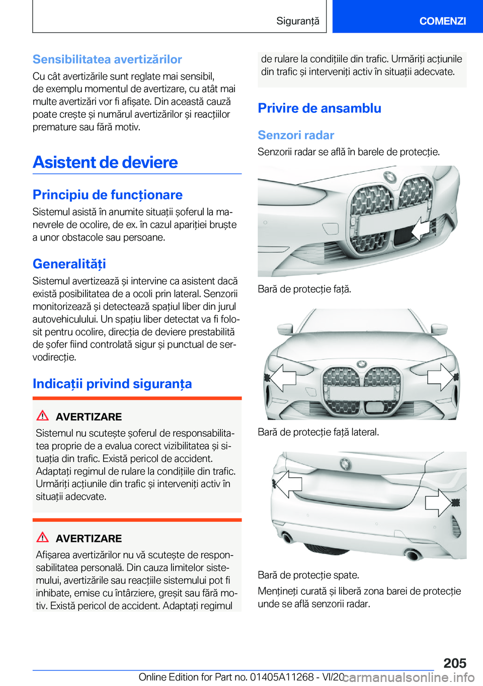 BMW 4 SERIES COUPE 2021  Ghiduri De Utilizare (in Romanian) �S�e�n�s�i�b�i�l�i�t�a�t�e�a��a�v�e�r�t�i�z�