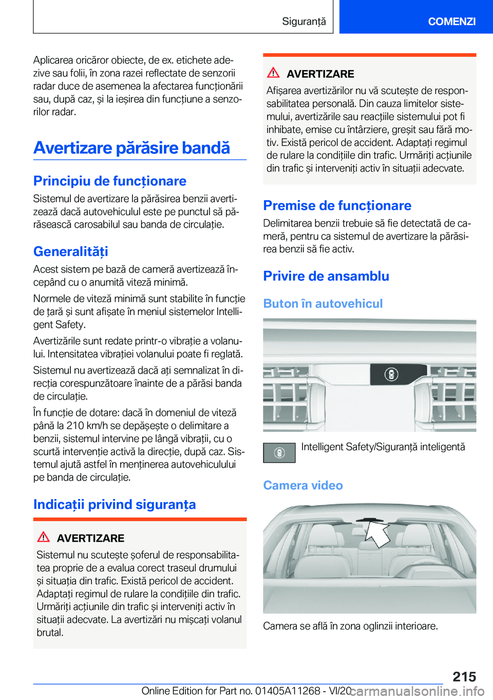 BMW 4 SERIES COUPE 2021  Ghiduri De Utilizare (in Romanian) �A�p�l�i�c�a�r�e�a��o�r�i�c�ă�r�o�r��o�b�i�e�c�t�e�,��d�e��e�x�.��e�t�i�c�h�e�t�e��a�d�ej
�z�i�v�e��s�a�u��f�o�l�i�i�,��