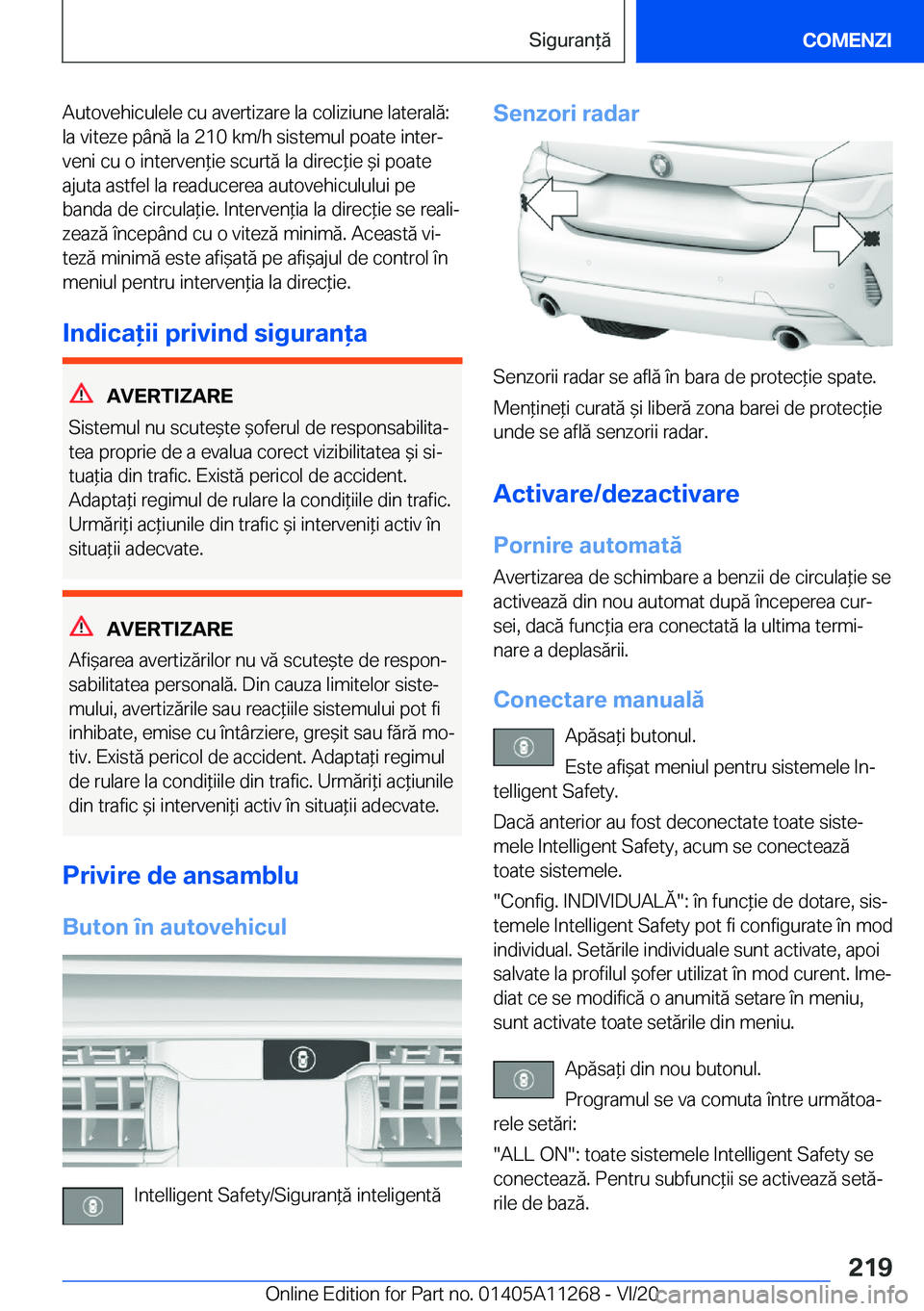 BMW 4 SERIES COUPE 2021  Ghiduri De Utilizare (in Romanian) �A�u�t�o�v�e�h�i�c�u�l�e�l�e��c�u��a�v�e�r�t�i�z�a�r�e��l�a��c�o�l�i�z�i�u�n�e��l�a�t�e�r�a�l�ă�:�l�a��v�i�t�e�z�e��p�
