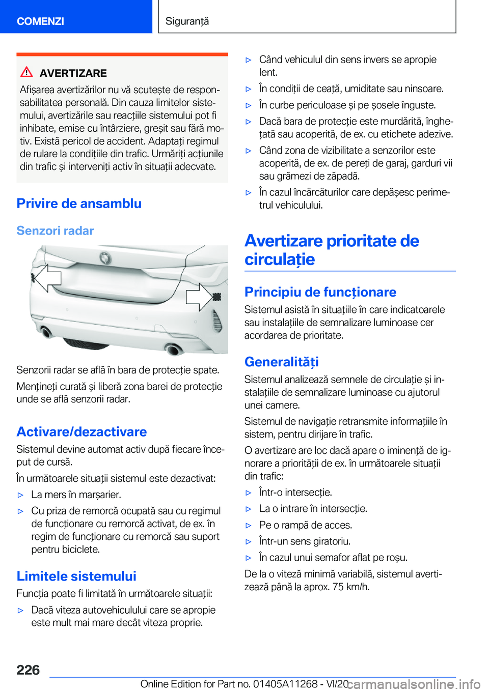 BMW 4 SERIES COUPE 2021  Ghiduri De Utilizare (in Romanian) �A�V�E�R�T�I�Z�A�R�E
�A�f�i&�a�r�e�a��a�v�e�r�t�i�z�ă�r�i�l�o�r��n�u��v�ă��s�c�u�t�e&�t�e��d�e��r�e�s�p�o�nj �s�a�b�i�l�i�t�a�t�e�a��p�e�r�s�o�n�a�l�ă�.��D�i�n��c�a�u�z�a��l�i�m�i�t�e�