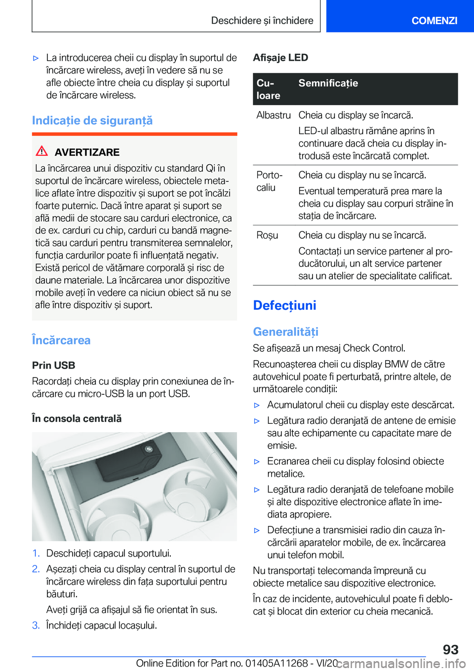 BMW 4 SERIES COUPE 2021  Ghiduri De Utilizare (in Romanian) 'x�L�a��i�n�t�r�o�d�u�c�e�r�e�a��c�h�e�i�i��c�u��d�i�s�p�l�a�y��