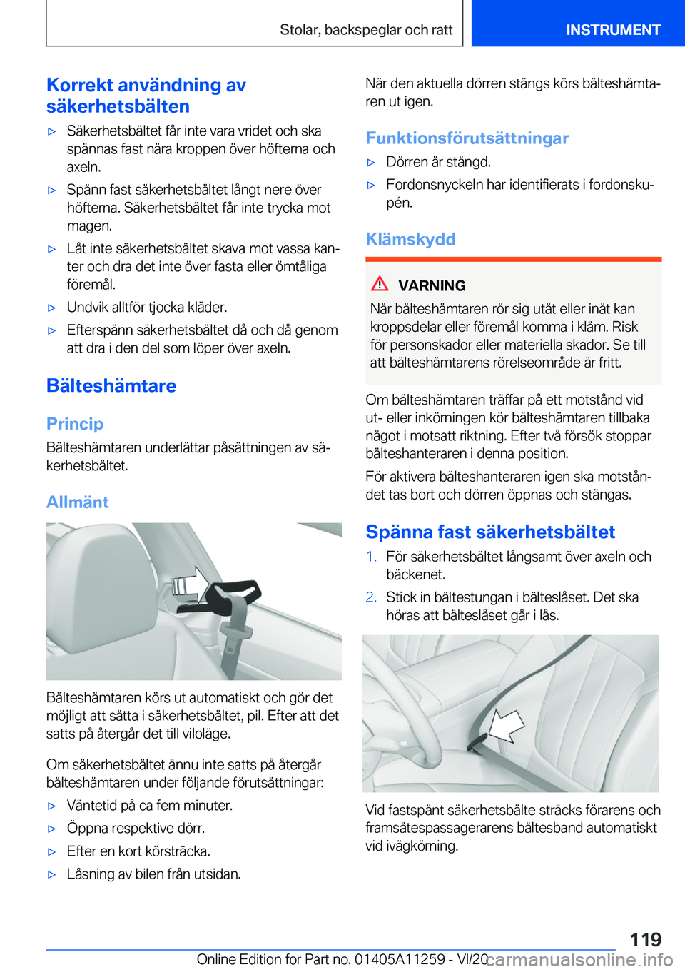 BMW 4 SERIES COUPE 2021  InstruktionsbÖcker (in Swedish) �K�o�r�r�e�k�t��a�n�v�ä�n�d�n�i�n�g��a�v
�s�ä�k�e�r�h�e�t�s�b�ä�l�t�e�n'x�S�ä�k�e�r�h�e�t�s�b�ä�l�t�e�t��f�å�r��i�n�t�e��v�a�r�a��v�r�i�d�e�t��o�c�h��s�k�a �s�p�ä�n�n�a�s��f�a�s�t�