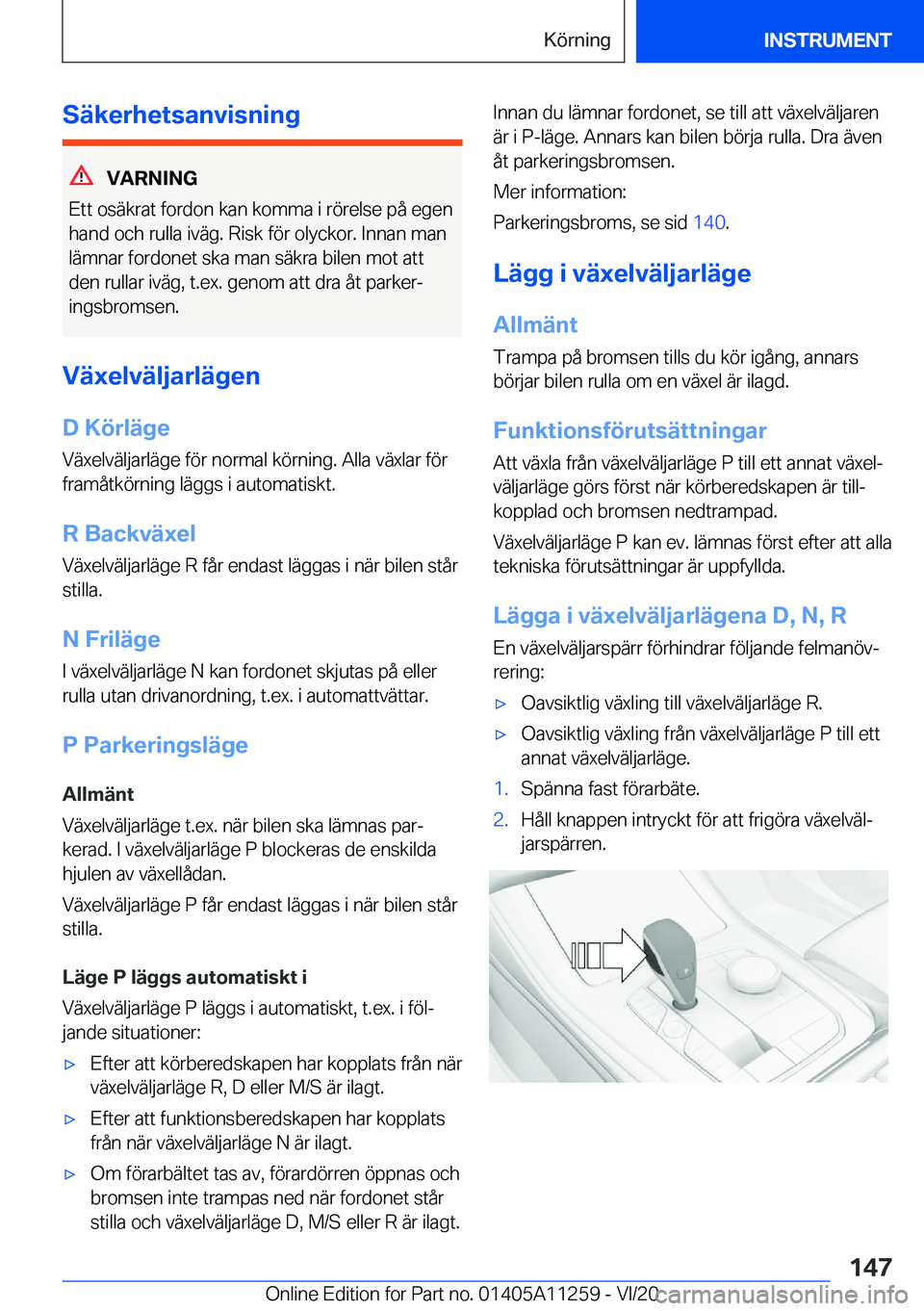 BMW 4 SERIES COUPE 2021  InstruktionsbÖcker (in Swedish) �S�ä�k�e�r�h�e�t�s�a�n�v�i�s�n�i�n�g
�V�A�R�N�I�N�G
�E�t�t��o�s�ä�k�r�a�t��f�o�r�d�o�n��k�a�n��k�o�m�m�a��i��r�