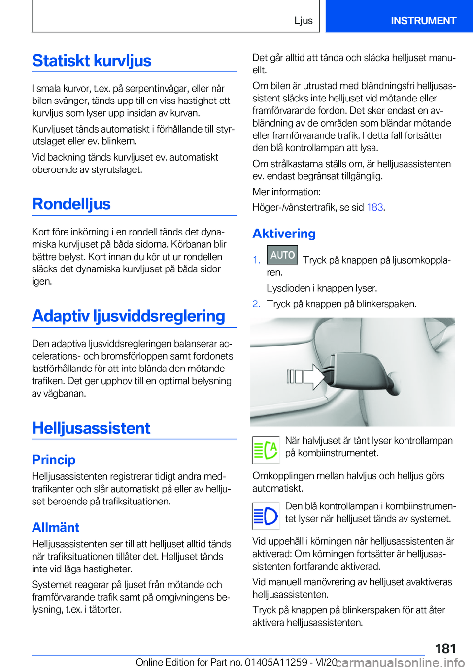 BMW 4 SERIES COUPE 2021  InstruktionsbÖcker (in Swedish) �S�t�a�t�i�s�k�t��k�u�r�v�l�j�u�s
�I��s�m�a�l�a��k�u�r�v�o�r�,��t�.�e�x�.��p�å��s�e�r�p�e�n�t�i�n�v�ä�g�a�r�,��e�l�l�e�r��n�ä�r
�b�i�l�e�n��s�v�ä�n�g�e�r�,��t�ä�n�d�s��u�p�p��t�i�l�l�