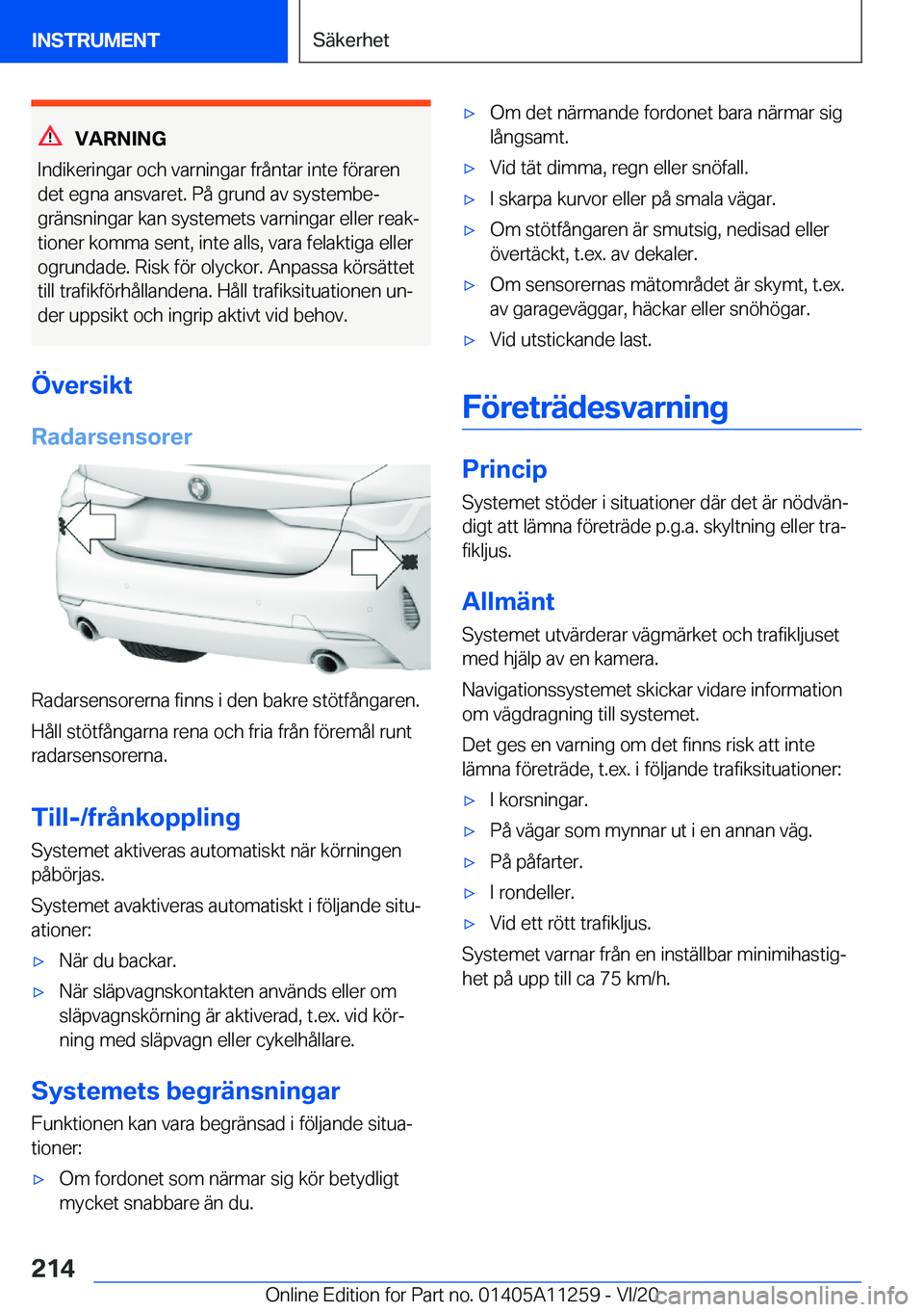 BMW 4 SERIES COUPE 2021  InstruktionsbÖcker (in Swedish) �V�A�R�N�I�N�G
�I�n�d�i�k�e�r�i�n�g�a�r��o�c�h��v�a�r�n�i�n�g�a�r��f�r�å�n�t�a�r��i�n�t�e��f�