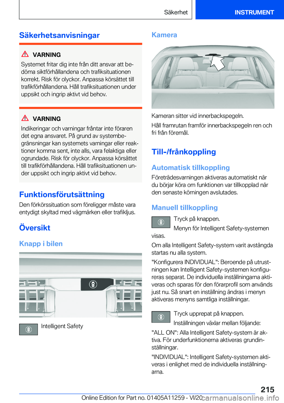 BMW 4 SERIES COUPE 2021  InstruktionsbÖcker (in Swedish) �S�ä�k�e�r�h�e�t�s�a�n�v�i�s�n�i�n�g�a�r
�V�A�R�N�I�N�G
�S�y�s�t�e�m�e�t��f�r�i�t�a�r��d�i�g��i�n�t�e��f�r�å�n��d�i�t�t��a�n�s�v�a�r��a�t�t��b�ej
�d�