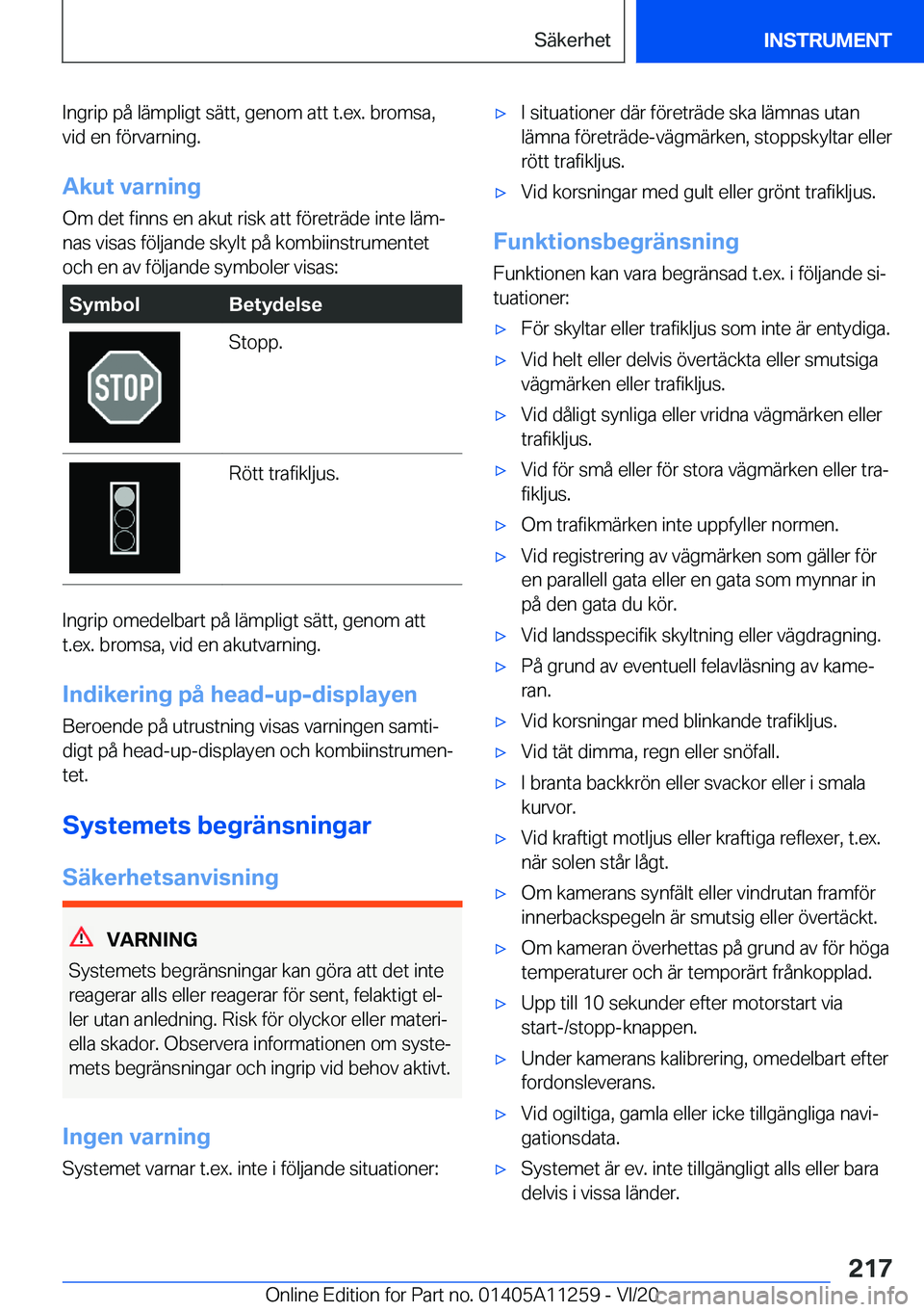 BMW 4 SERIES COUPE 2021  InstruktionsbÖcker (in Swedish) �I�n�g�r�i�p��p�å��l�ä�m�p�l�i�g�t��s�ä�t�t�,��g�e�n�o�m��a�t�t��t�.�e�x�.��b�r�o�m�s�a�,
�v�i�d��e�n��f�