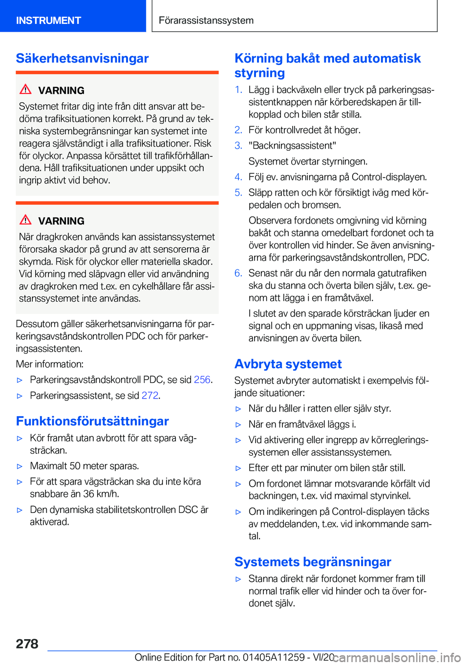 BMW 4 SERIES COUPE 2021  InstruktionsbÖcker (in Swedish) �S�ä�k�e�r�h�e�t�s�a�n�v�i�s�n�i�n�g�a�r
�V�A�R�N�I�N�G
�S�y�s�t�e�m�e�t��f�r�i�t�a�r��d�i�g��i�n�t�e��f�r�å�n��d�i�t�t��a�n�s�v�a�r��a�t�t��b�ej
�d�
