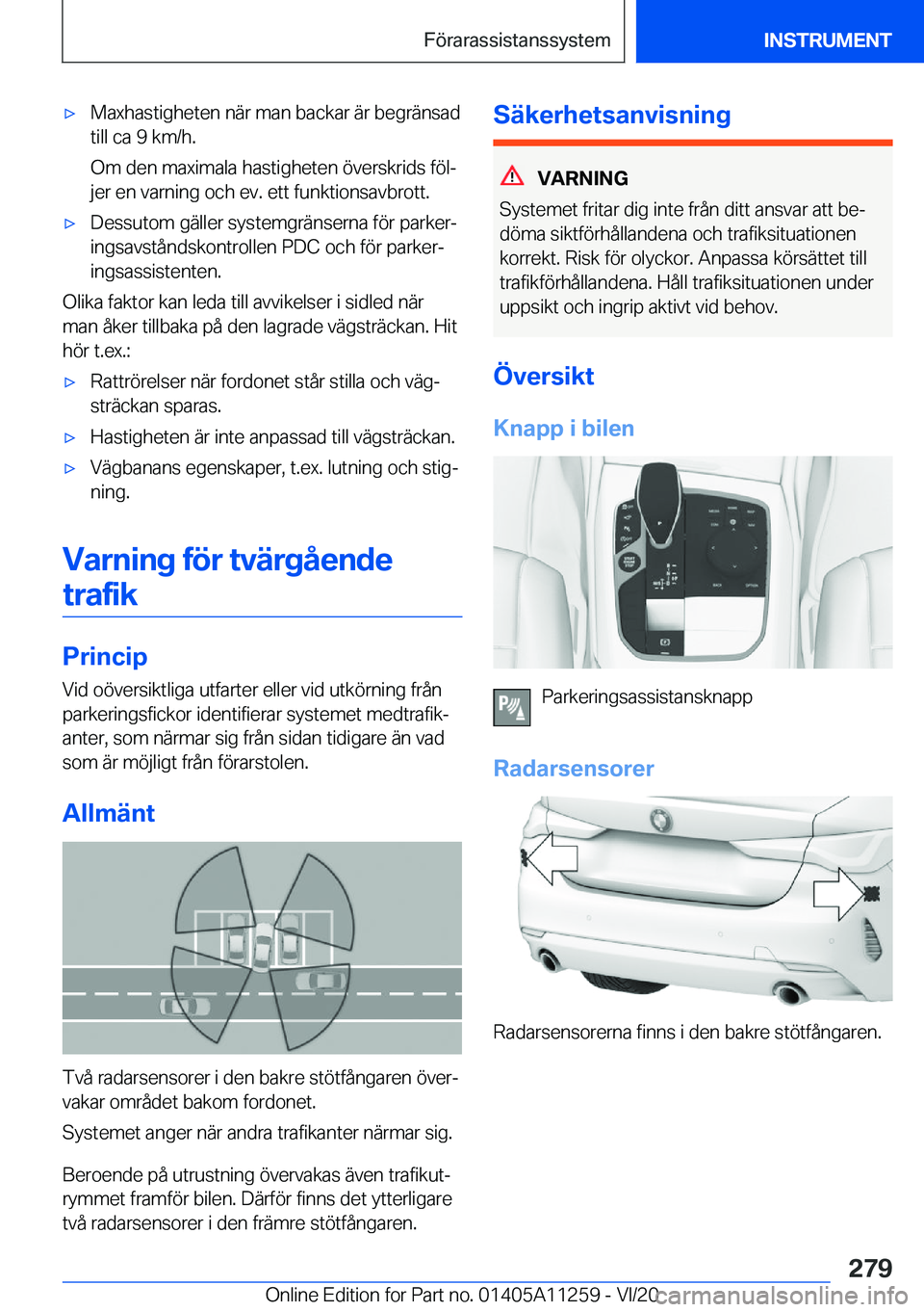 BMW 4 SERIES COUPE 2021  InstruktionsbÖcker (in Swedish) 'x�M�a�x�h�a�s�t�i�g�h�e�t�e�n��n�ä�r��m�a�n��b�a�c�k�a�r��ä�r��b�e�g�r�ä�n�s�a�d
�t�i�l�l��c�a��9��k�m�/�h�.
�O�m��d�e�n��m�a�x�i�m�a�l�a��h�a�s�t�i�g�h�e�t�e�n��