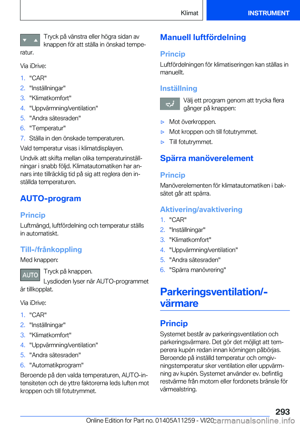 BMW 4 SERIES COUPE 2021  InstruktionsbÖcker (in Swedish) �T�r�y�c�k��p�å��v�ä�n�s�t�r�a��e�l�l�e�r��h�