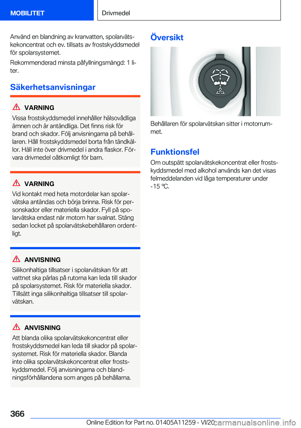BMW 4 SERIES COUPE 2021  InstruktionsbÖcker (in Swedish) �A�n�v�ä�n�d��e�n��b�l�a�n�d�n�i�n�g��a�v��k�r�a�n�v�a�t�t�e�n�,��s�p�o�l�a�r�v�ä�t�sj
�k�e�k�o�n�c�e�n�t�r�a�t��o�c�h��e�v�.��t�i�l�l�s�a�t�s��a�v��f�r�o�s�t�s�k�y�d�d�s�m�e�d�e�l �f�