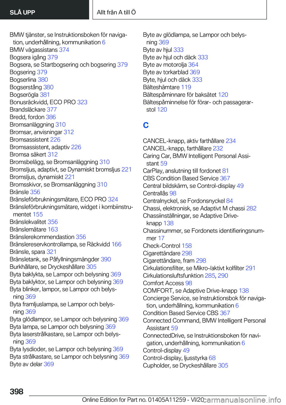 BMW 4 SERIES COUPE 2021  InstruktionsbÖcker (in Swedish) �B�M�W��t�j�ä�n�s�t�e�r�,��s�e��I�n�s�t�r�u�k�t�i�o�n�s�b�o�k�e�n��f�
