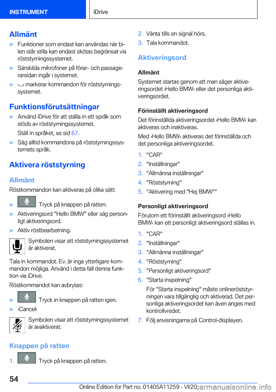 BMW 4 SERIES COUPE 2021  InstruktionsbÖcker (in Swedish) �A�l�l�m�ä�n�t'x�F�u�n�k�t�i�o�n�e�r��s�o�m��e�n�d�a�s�t��k�a�n��a�n�v�ä�n�d�a�s��n�ä�r��b�ij�l�e�n��s�t�å�r��s�t�i�l�l�a��k�a�n��e�n�d�a�s�t��s�k�