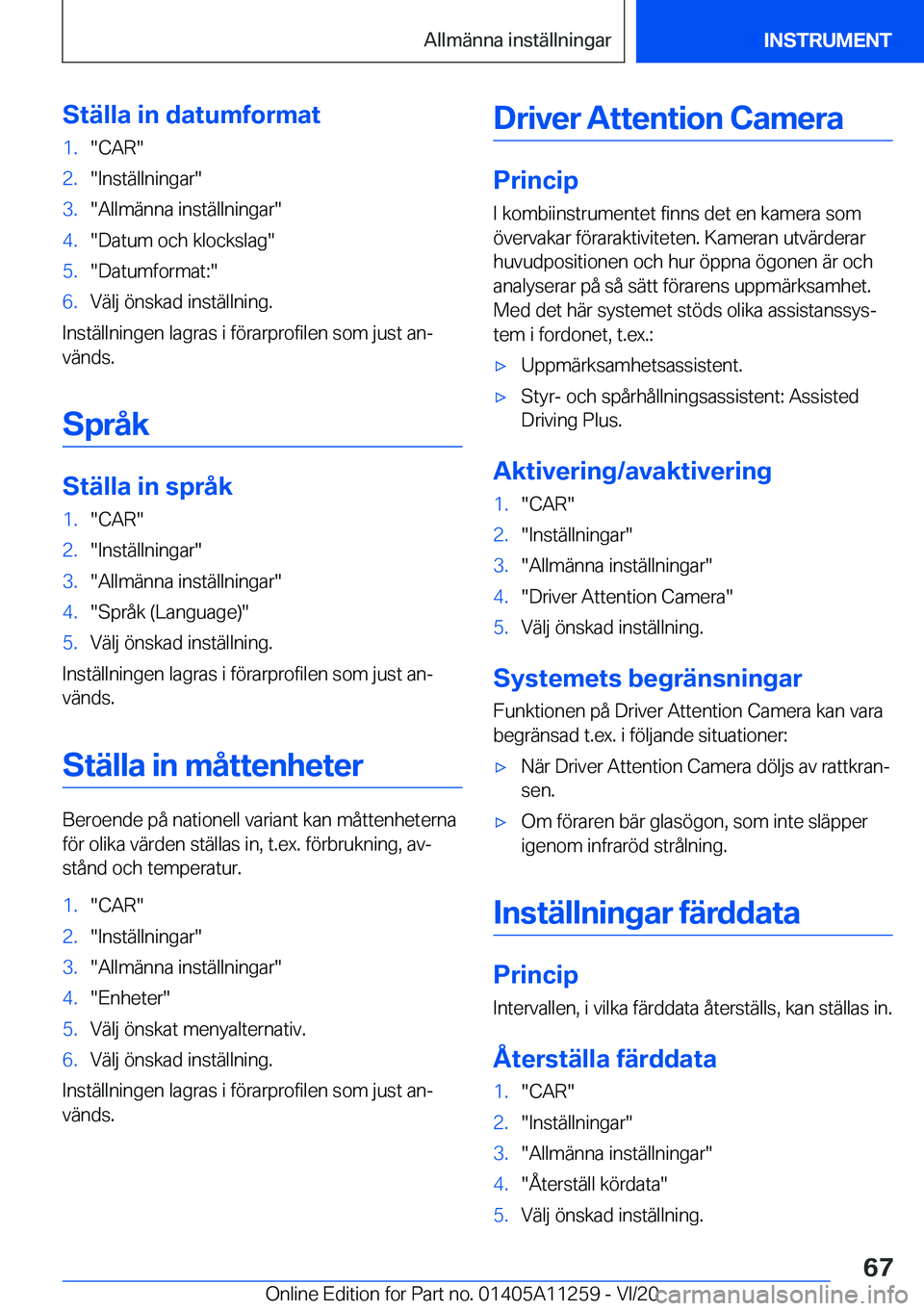 BMW 4 SERIES COUPE 2021  InstruktionsbÖcker (in Swedish) �S�t�ä�l�l�a��i�n��d�a�t�u�m�f�o�r�m�a�t�1�.��C�A�R��2�.��I�n�s�t�ä�l�l�n�i�n�g�a�r��3�.��A�l�l�m�ä�n�n�a��i�n�s�t�ä�l�l�n�i�n�g�a�r��4�.��D�a�t�u�m��o�c�h��k�l�o�c�k�s�l�a�g��5�.��D