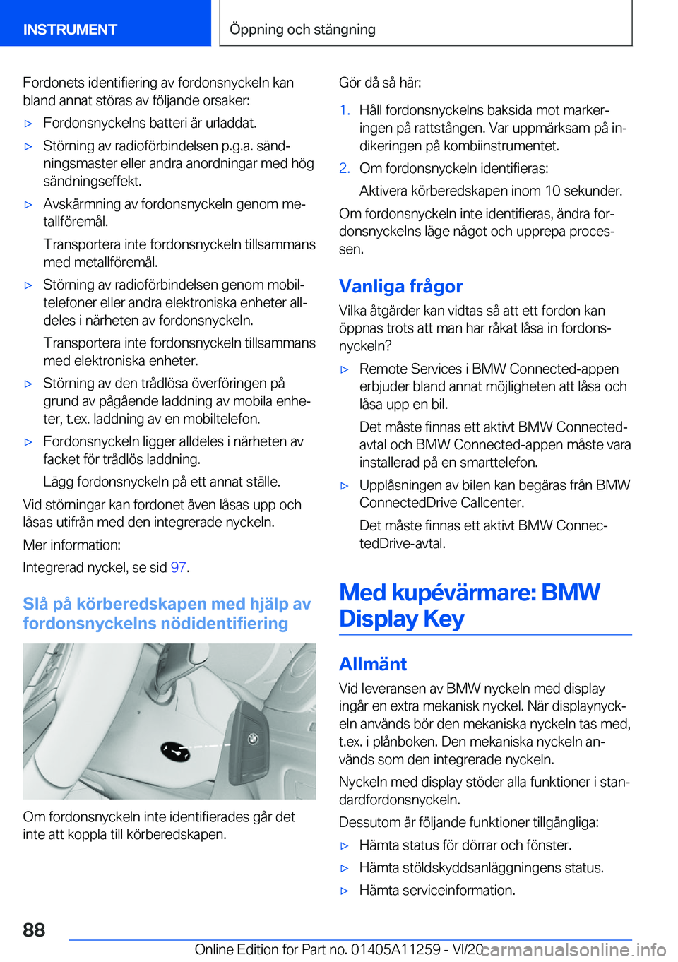 BMW 4 SERIES COUPE 2021  InstruktionsbÖcker (in Swedish) �F�o�r�d�o�n�e�t�s��i�d�e�n�t�i�f�i�e�r�i�n�g��a�v��f�o�r�d�o�n�s�n�y�c�k�e�l�n��k�a�n�b�l�a�n�d��a�n�n�a�t��s�t�