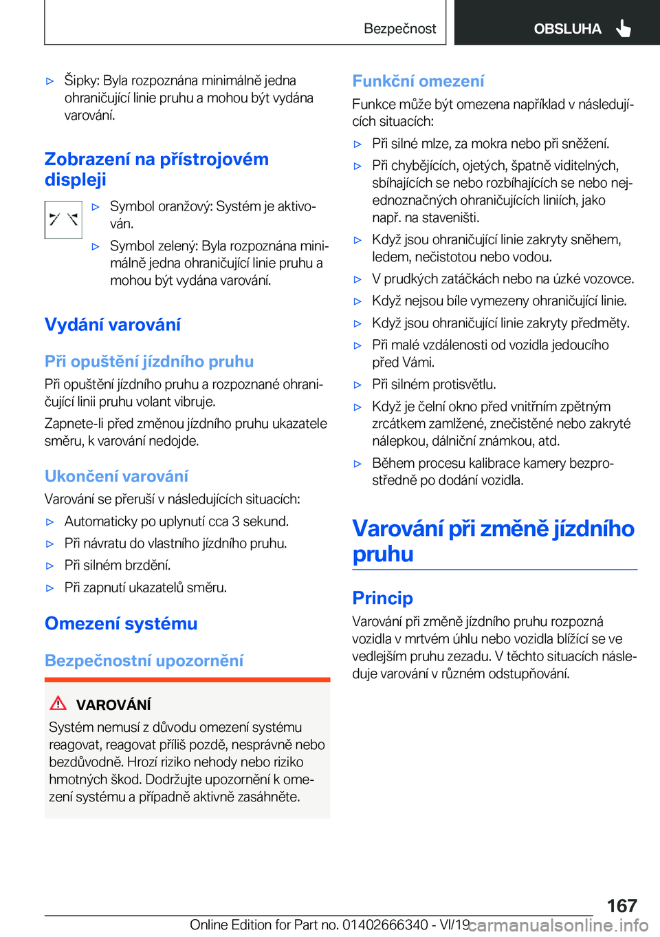 BMW 4 SERIES COUPE 2020  Návod na použití (in Czech) x�i�p�k�y�:��B�y�l�a��r�o�z�p�o�z�n�