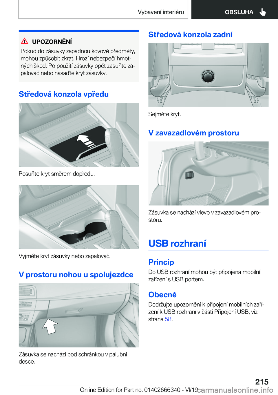 BMW 4 SERIES COUPE 2020  Návod na použití (in Czech) �U�P�O�Z�O�R�N�Ě�N�