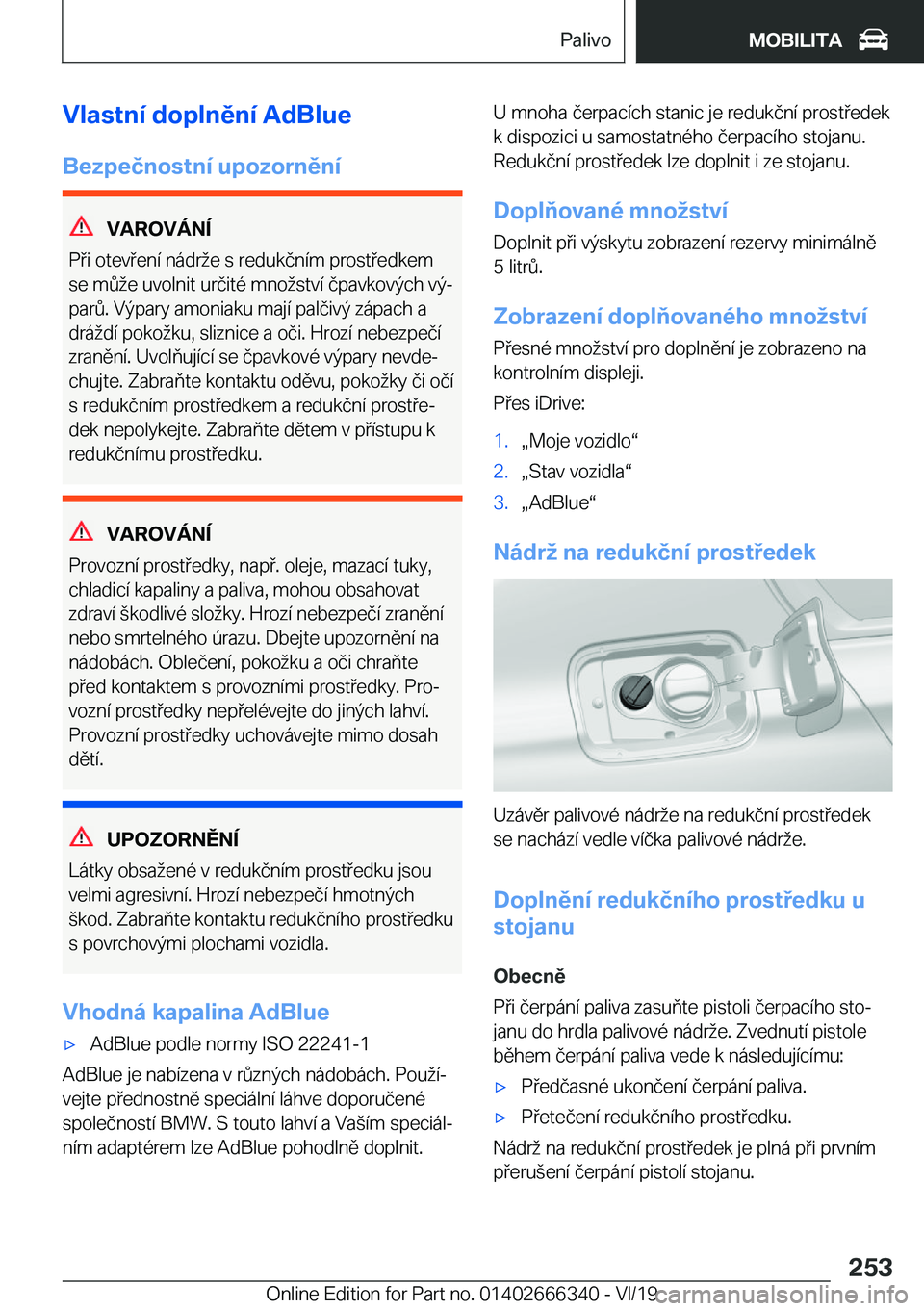 BMW 4 SERIES COUPE 2020  Návod na použití (in Czech) �V�l�a�s�t�n�