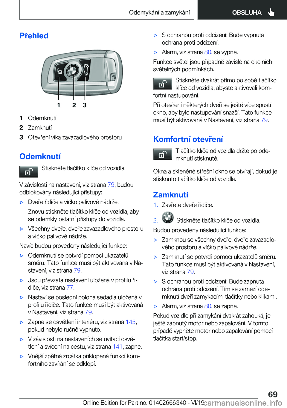 BMW 4 SERIES COUPE 2020  Návod na použití (in Czech) �P�e�h�l�e�d�1�O�d�e�m�k�n�u�t�
