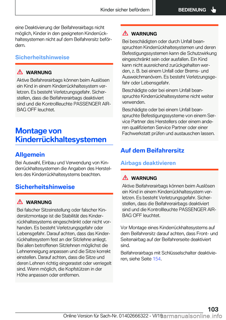 BMW 4 SERIES COUPE 2020  Betriebsanleitungen (in German) �e�i�n�e��D�e�a�k�t�i�v�i�e�r�u�n�g��d�e�r��B�e�i�f�a�h�r�e�r�a�i�r�b�a�g�s��n�i�c�h�t�m�