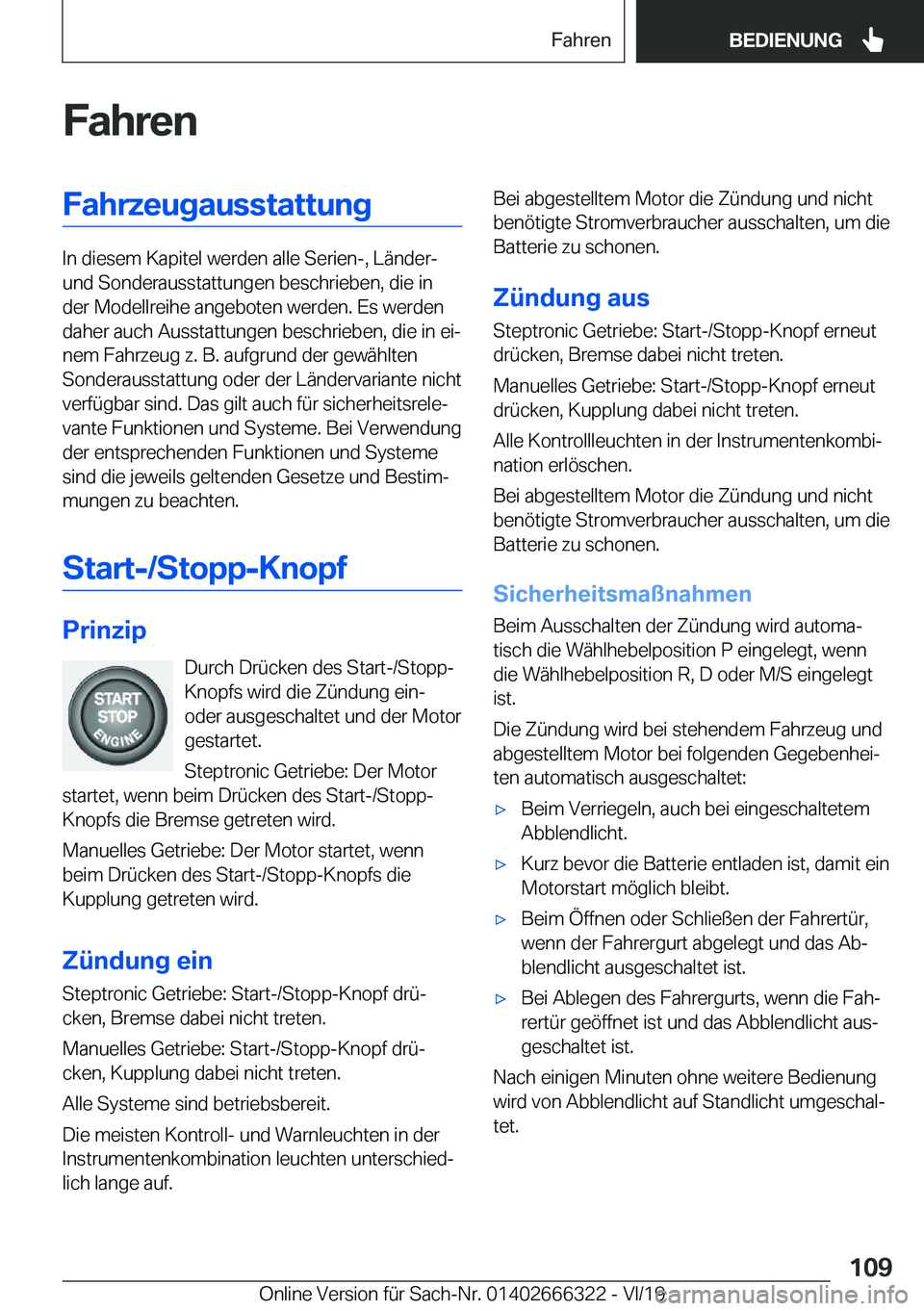 BMW 4 SERIES COUPE 2020  Betriebsanleitungen (in German) �F�a�h�r�e�n�F�a�h�r�z�e�u�g�a�u�s�s�t�a�t�t�u�n�g
�I�n��d�i�e�s�e�m��K�a�p�i�t�e�l��w�e�r�d�e�n��a�l�l�e��S�e�r�i�e�n�-�,��L�