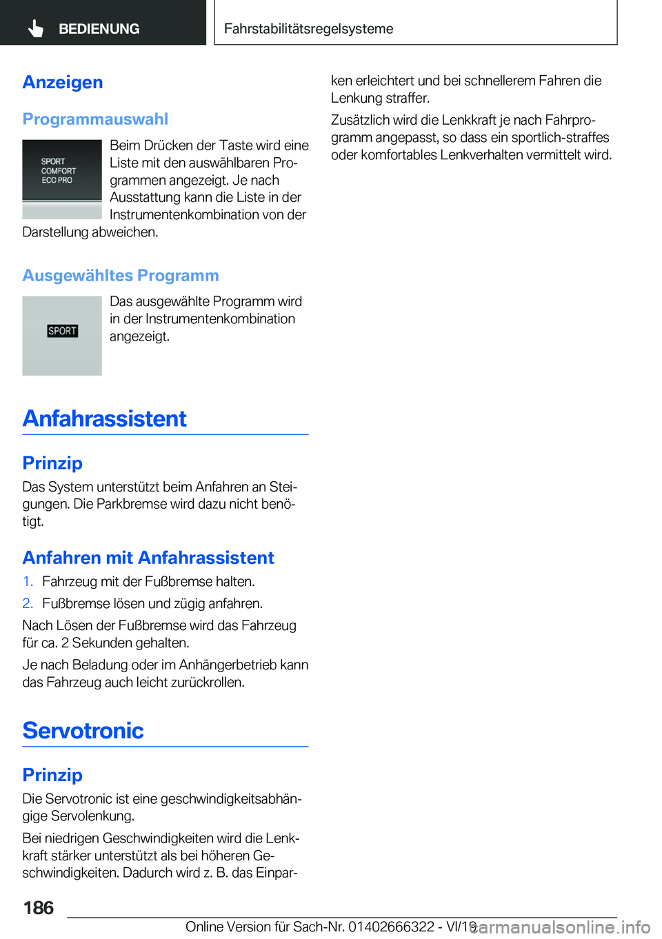 BMW 4 SERIES COUPE 2020  Betriebsanleitungen (in German) �A�n�z�e�i�g�e�n�P�r�o�g�r�a�m�m�a�u�s�w�a�h�l �B�e�i�m��D�r�