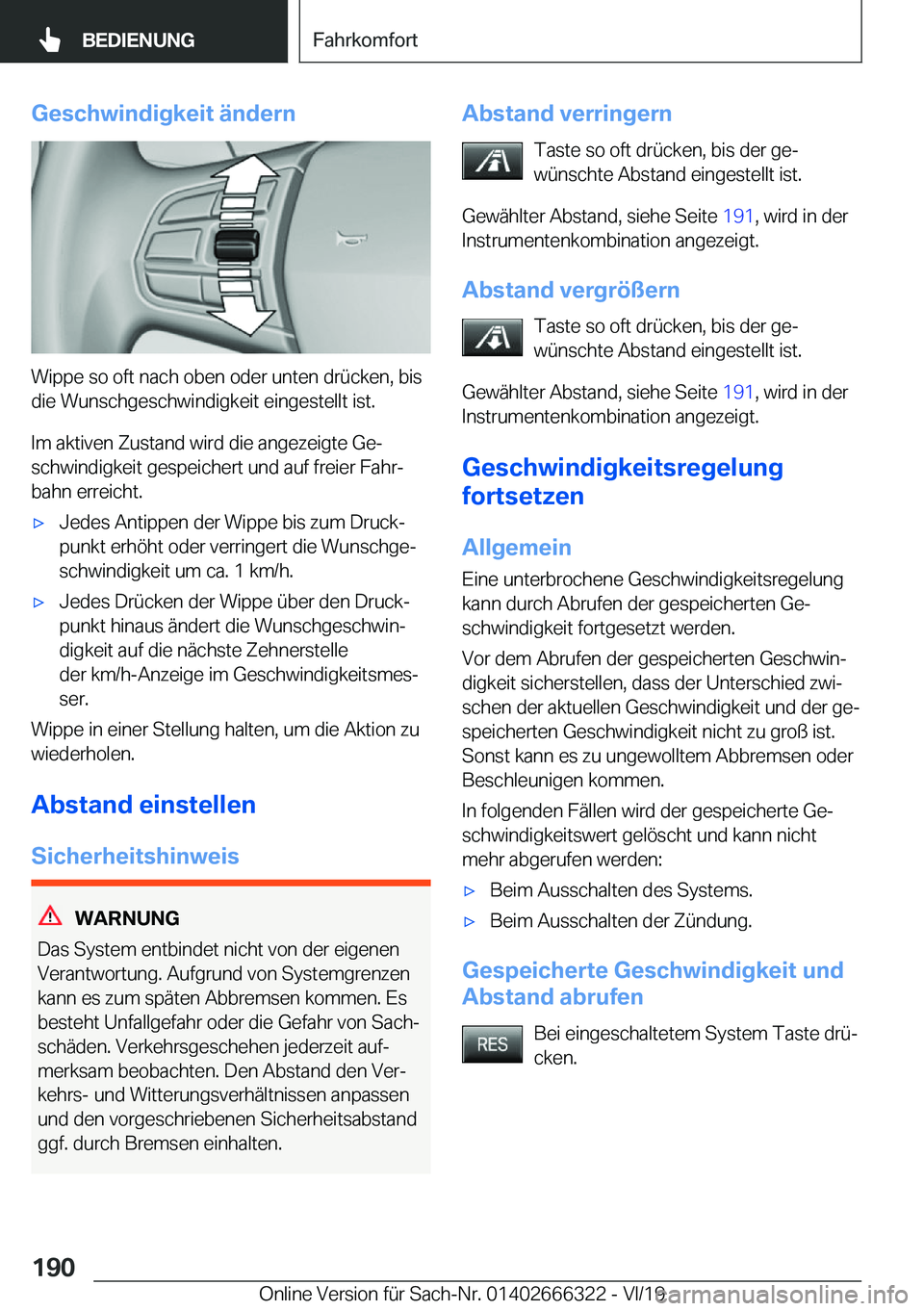 BMW 4 SERIES COUPE 2020  Betriebsanleitungen (in German) �G�e�s�c�h�w�i�n�d�i�g�k�e�i�t��