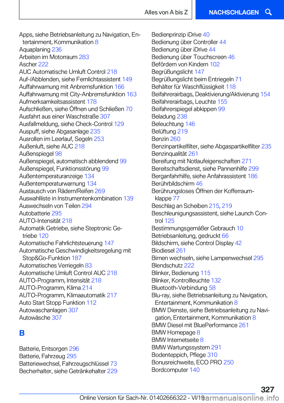 BMW 4 SERIES COUPE 2020  Betriebsanleitungen (in German) �A�p�p�s�,��s�i�e�h�e��B�e�t�r�i�e�b�s�a�n�l�e�i�t�u�n�g��z�u��N�a�v�i�g�a�t�i�o�n�,��E�nj�t�e�r�t�a�i�n�m�e�n�t�,��K�o�m�m�u�n�i�k�a�t�i�o�n� �8�
�A�q�u�a�p�l�a�n�i�n�g� �2�3�6�
�A�r�b�e�i