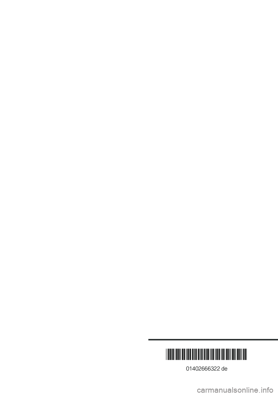 BMW 4 SERIES COUPE 2020  Betriebsanleitungen (in German) ���!�2����3�2�2���/��0�1�4�0�2�6�6�6�3�2�2��d�e 