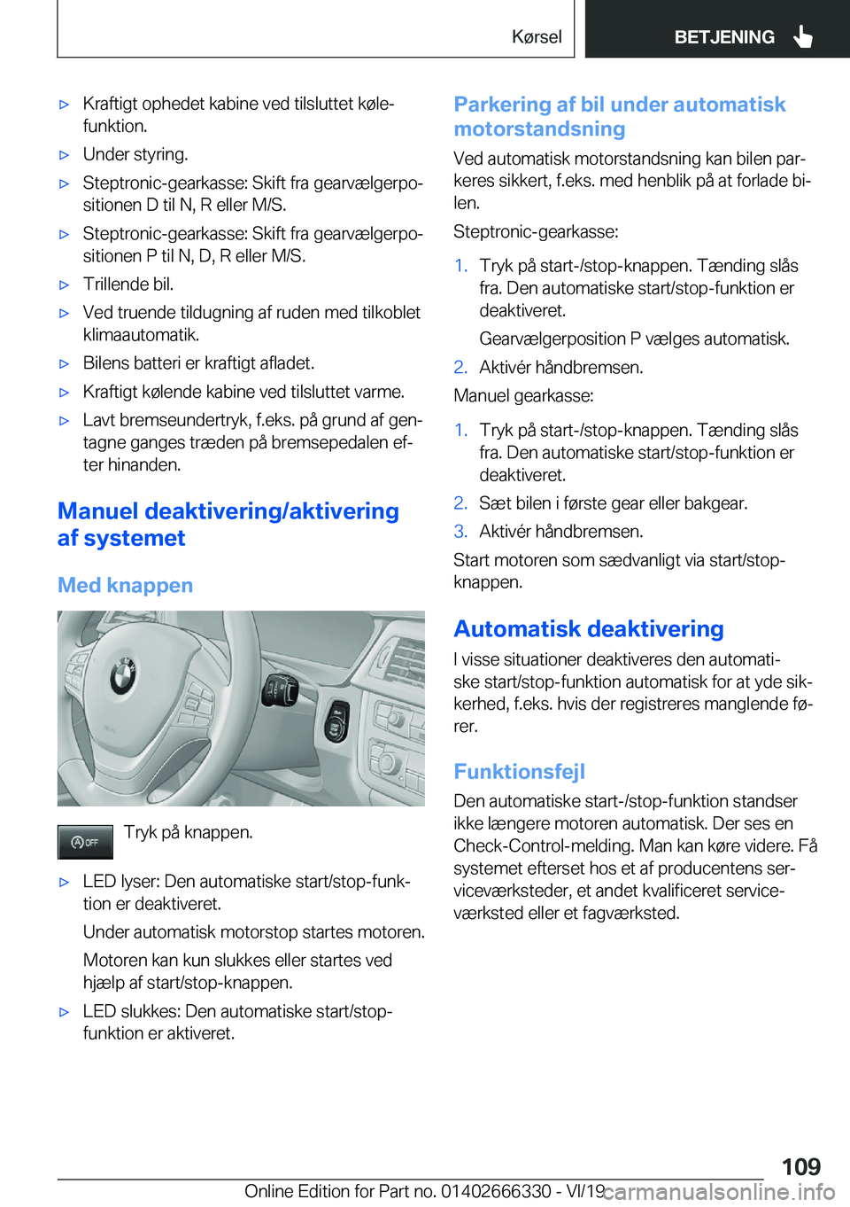 BMW 4 SERIES COUPE 2020  InstruktionsbØger (in Danish) 'x�K�r�a�f�t�i�g�t��o�p�h�e�d�e�t��k�a�b�i�n�e��v�e�d��t�i�l�s�l�u�t�t�e�t��k�