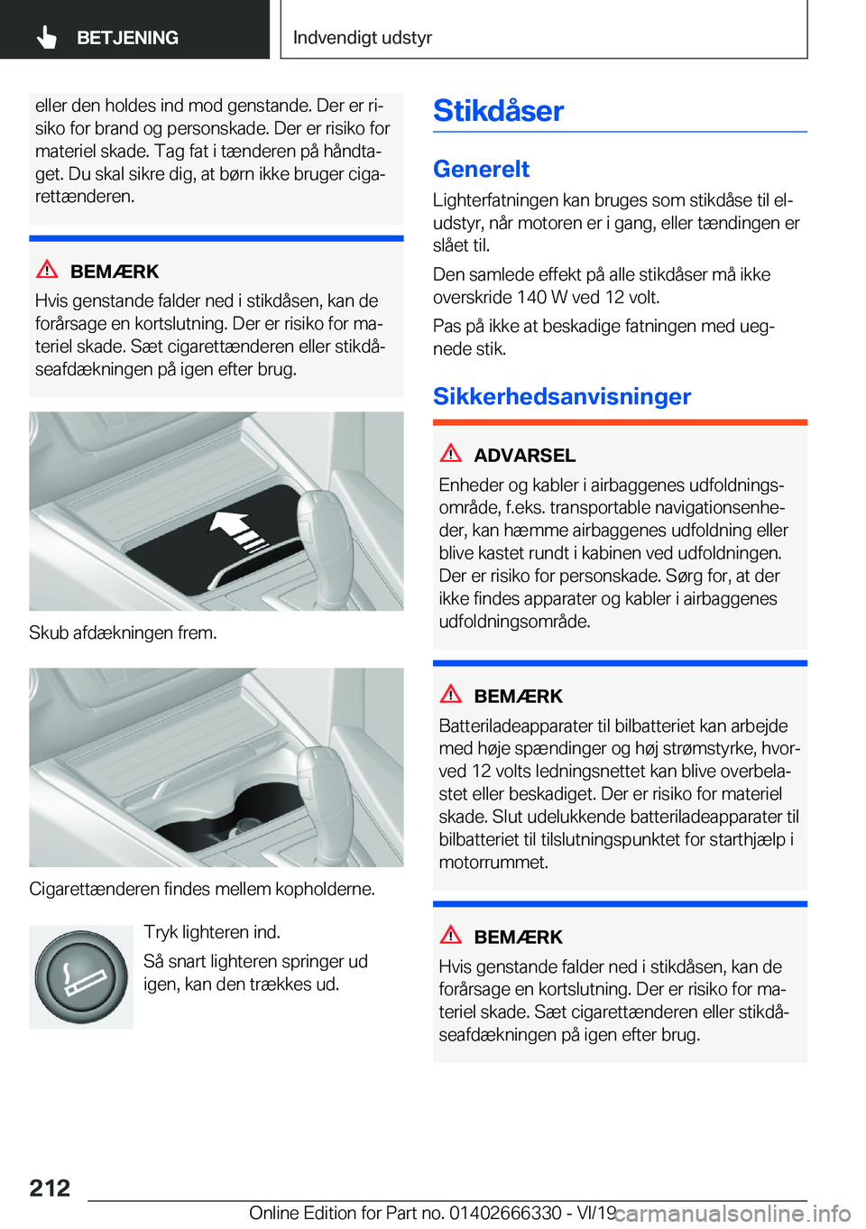 BMW 4 SERIES COUPE 2020  InstruktionsbØger (in Danish) �e�l�l�e�r��d�e�n��h�o�l�d�e�s��i�n�d��m�o�d��g�e�n�s�t�a�n�d�e�.��D�e�r��e�r��r�ij
�s�i�k�o��f�o�r��b�r�a�n�d��o�g��p�e�r�s�o�n�s�k�a�d�e�.��D�e�r��e�r��r�i�s�i�k�o��f�o�r �m�a�t�e�r