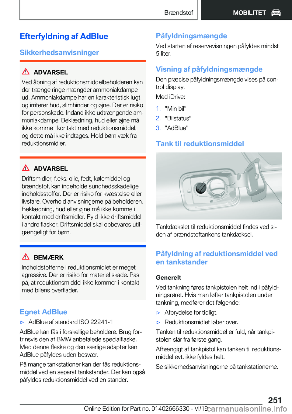 BMW 4 SERIES COUPE 2020  InstruktionsbØger (in Danish) �E�f�t�e�r�f�y�l�d�n�i�n�g��a�f��A�d�B�l�u�e�S�i�k�k�e�r�h�e�d�s�a�n�v�i�s�n�i�n�g�e�r
�A�D�V�A�R�S�E�L
�V�e�d��å�b�n�i�n�g��a�f��r�e�d�u�k�t�i�o�n�s�m�i�d�d�e�l�b�e�h�o�l�d�e�r�e�n��k�a�n �d�e