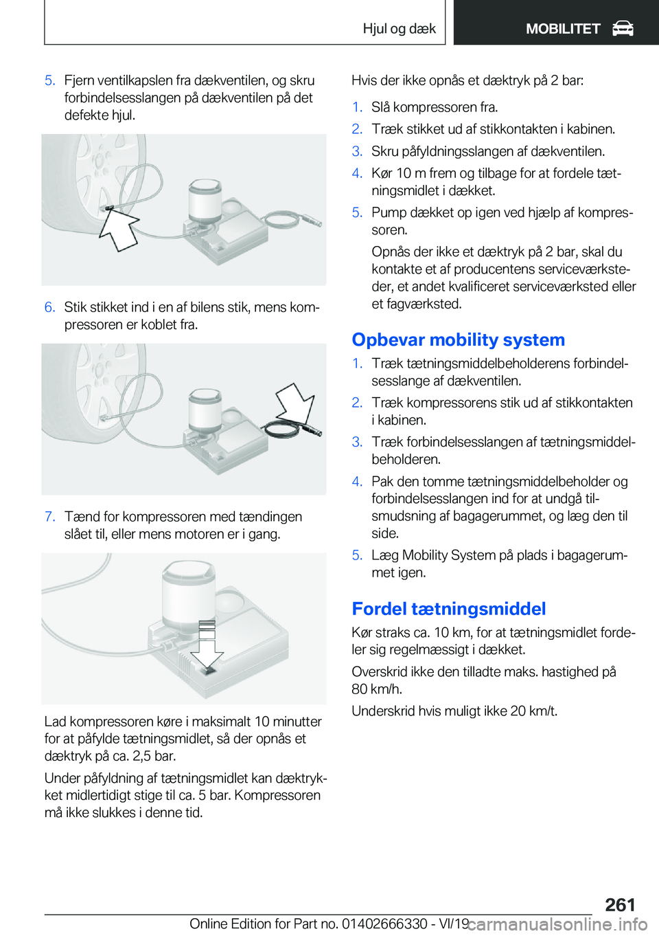 BMW 4 SERIES COUPE 2020  InstruktionsbØger (in Danish) �5�.�F�j�e�r�n��v�e�n�t�i�l�k�a�p�s�l�e�n��f�r�a��d�æ�k�v�e�n�t�i�l�e�n�,��o�g��s�k�r�u
�f�o�r�b�i�n�d�e�l�s�e�s�s�l�a�n�g�e�n��p�å��d�æ�k�v�e�n�t�i�l�e�n��p�å��d�e�t
�d�e�f�e�k�t�e��h�j