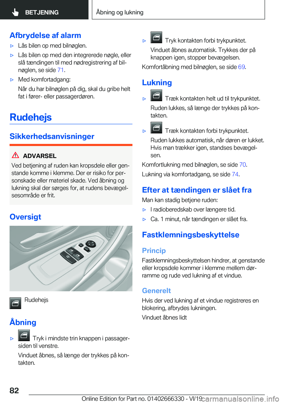 BMW 4 SERIES COUPE 2020  InstruktionsbØger (in Danish) �A�f�b�r�y�d�e�l�s�e��a�f��a�l�a�r�m'x�L�å�s��b�i�l�e�n��o�p��m�e�d��b�i�l�n�