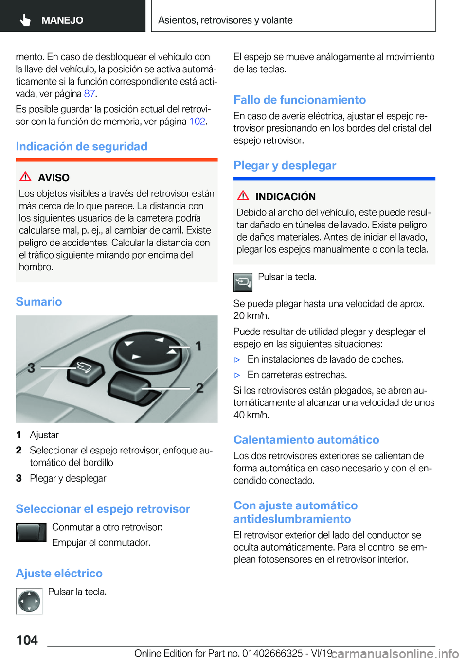 BMW 4 SERIES COUPE 2020  Manuales de Empleo (in Spanish) �m�e�n�t�o�.��E�n��c�a�s�o��d�e��d�e�s�b�l�o�q�u�e�a�r��e�l��v�e�h�