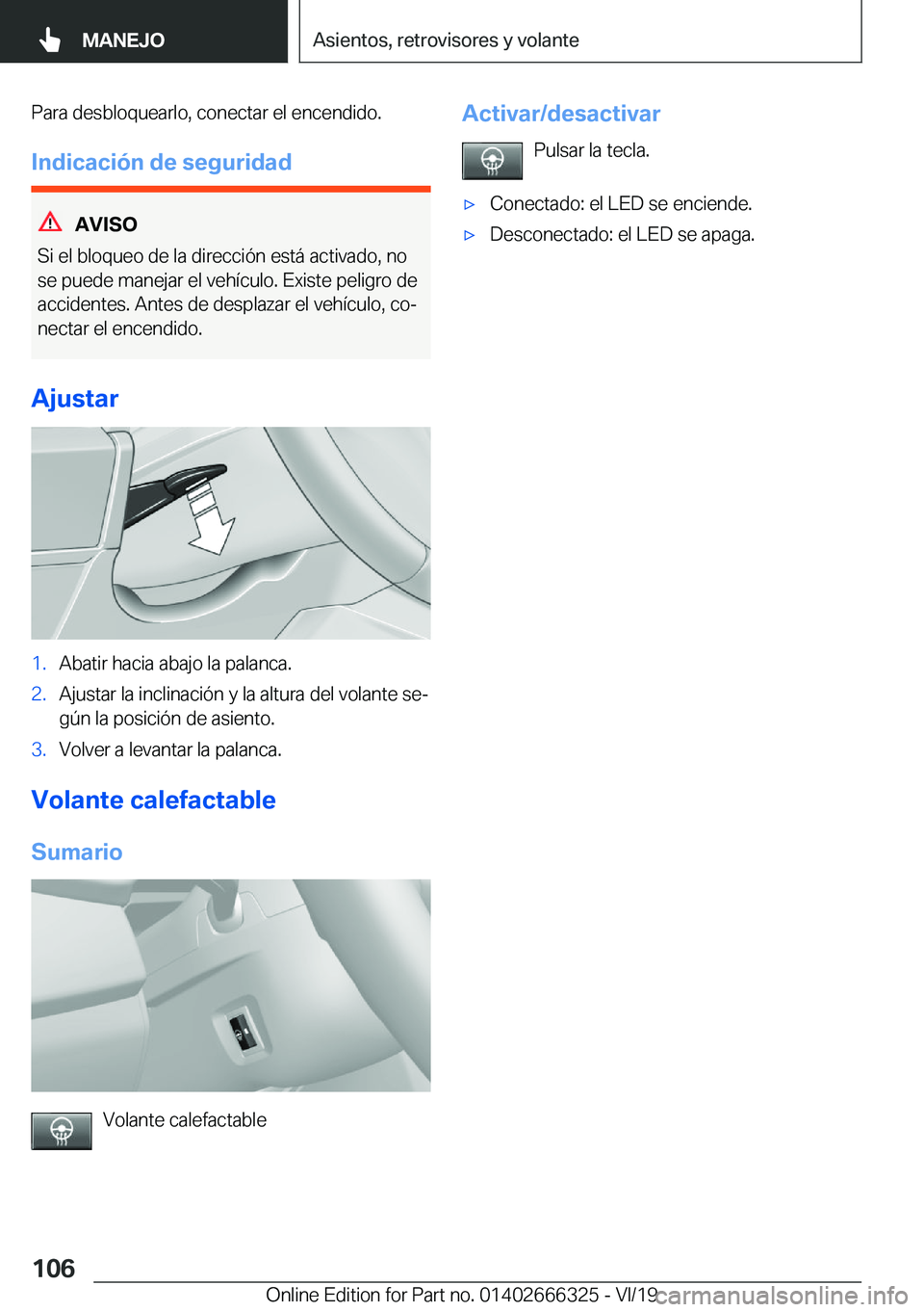 BMW 4 SERIES COUPE 2020  Manuales de Empleo (in Spanish) �P�a�r�a��d�e�s�b�l�o�q�u�e�a�r�l�o�,��c�o�n�e�c�t�a�r��e�l��e�n�c�e�n�d�i�d�o�.�I�n�d�i�c�a�c�i�