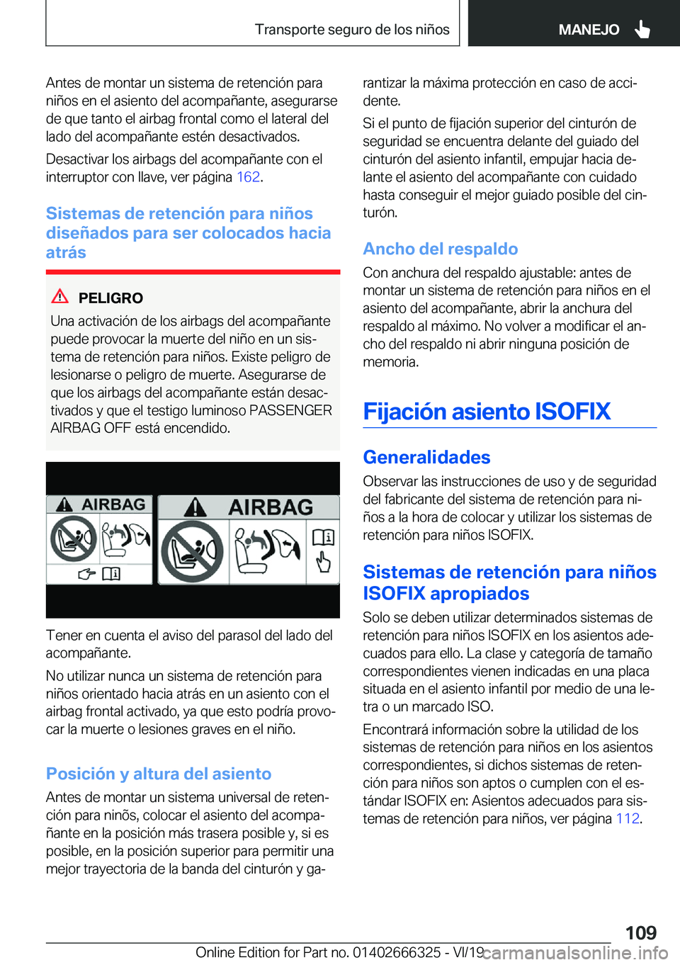 BMW 4 SERIES COUPE 2020  Manuales de Empleo (in Spanish) �A�n�t�e�s��d�e��m�o�n�t�a�r��u�n��s�i�s�t�e�m�a��d�e��r�e�t�e�n�c�i�