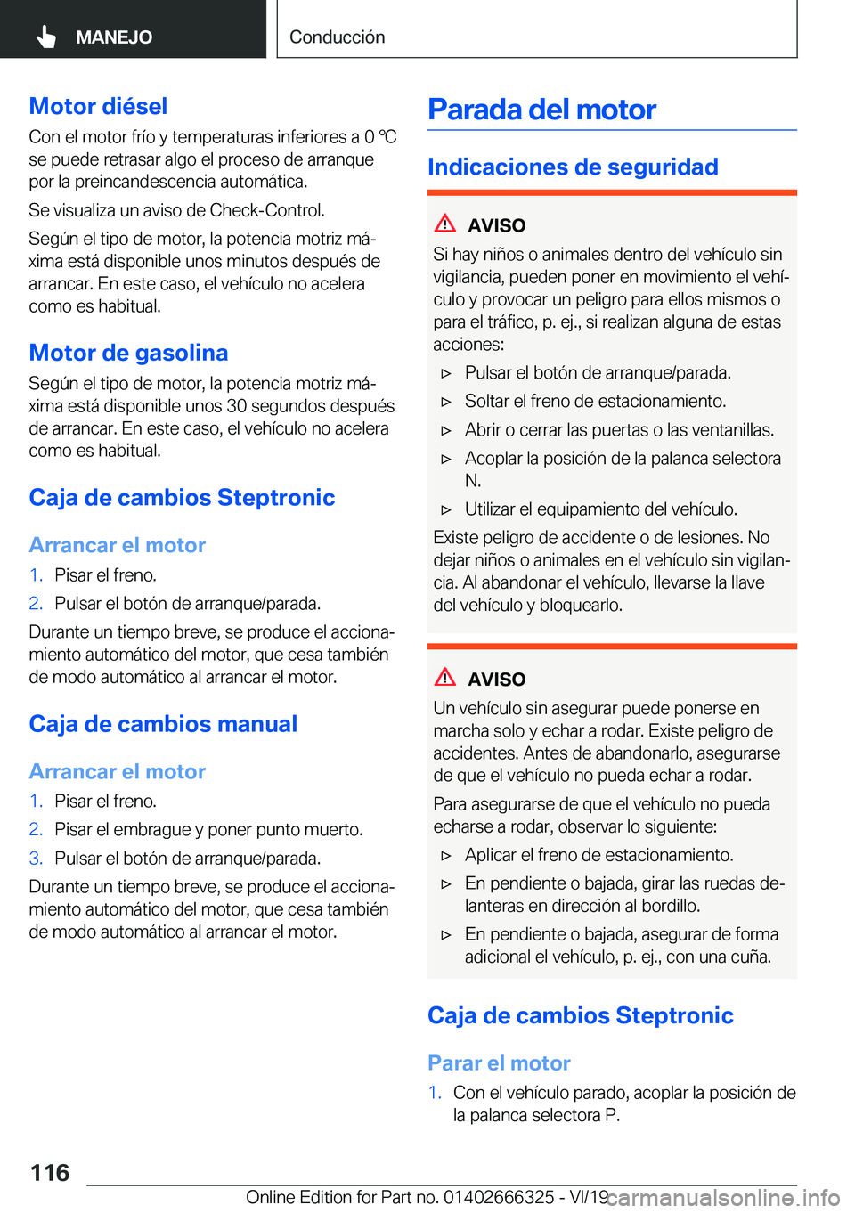 BMW 4 SERIES COUPE 2020  Manuales de Empleo (in Spanish) �M�o�t�o�r��d�i�