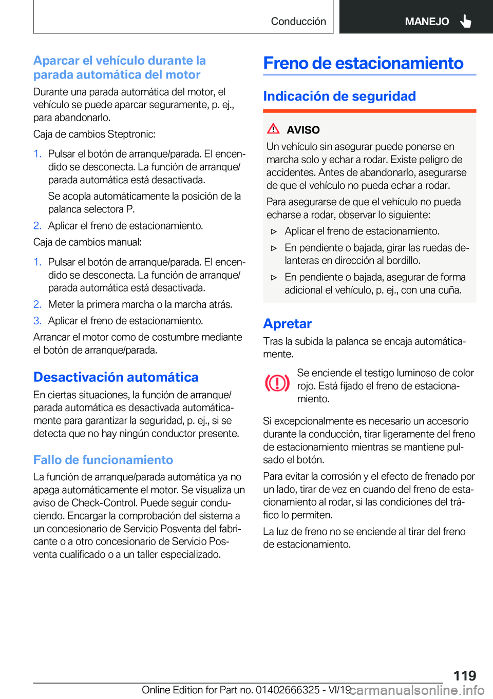 BMW 4 SERIES COUPE 2020  Manuales de Empleo (in Spanish) �A�p�a�r�c�a�r��e�l��v�e�h�