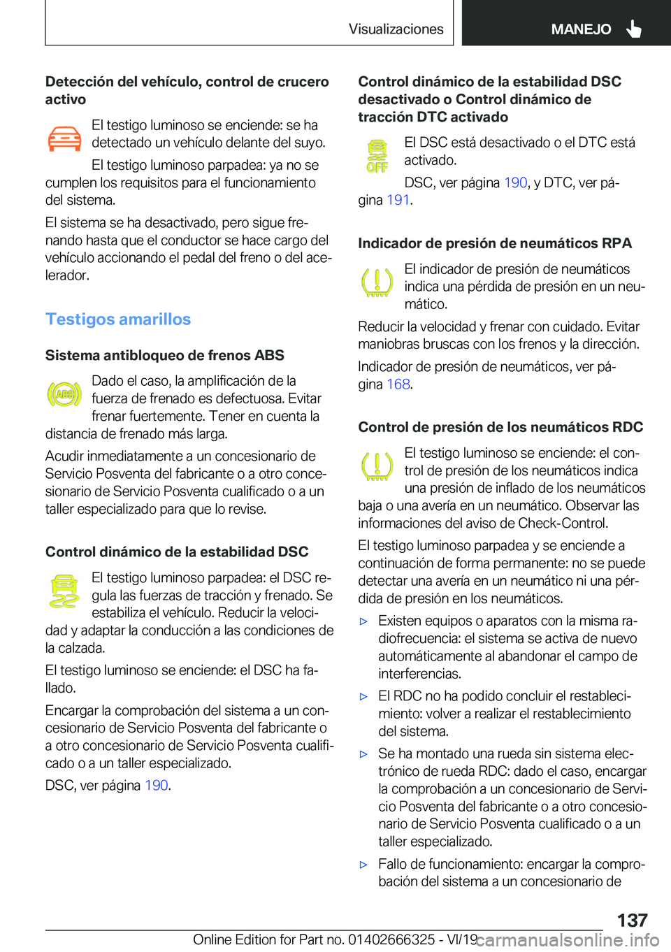 BMW 4 SERIES COUPE 2020  Manuales de Empleo (in Spanish) �D�e�t�e�c�c�i�
