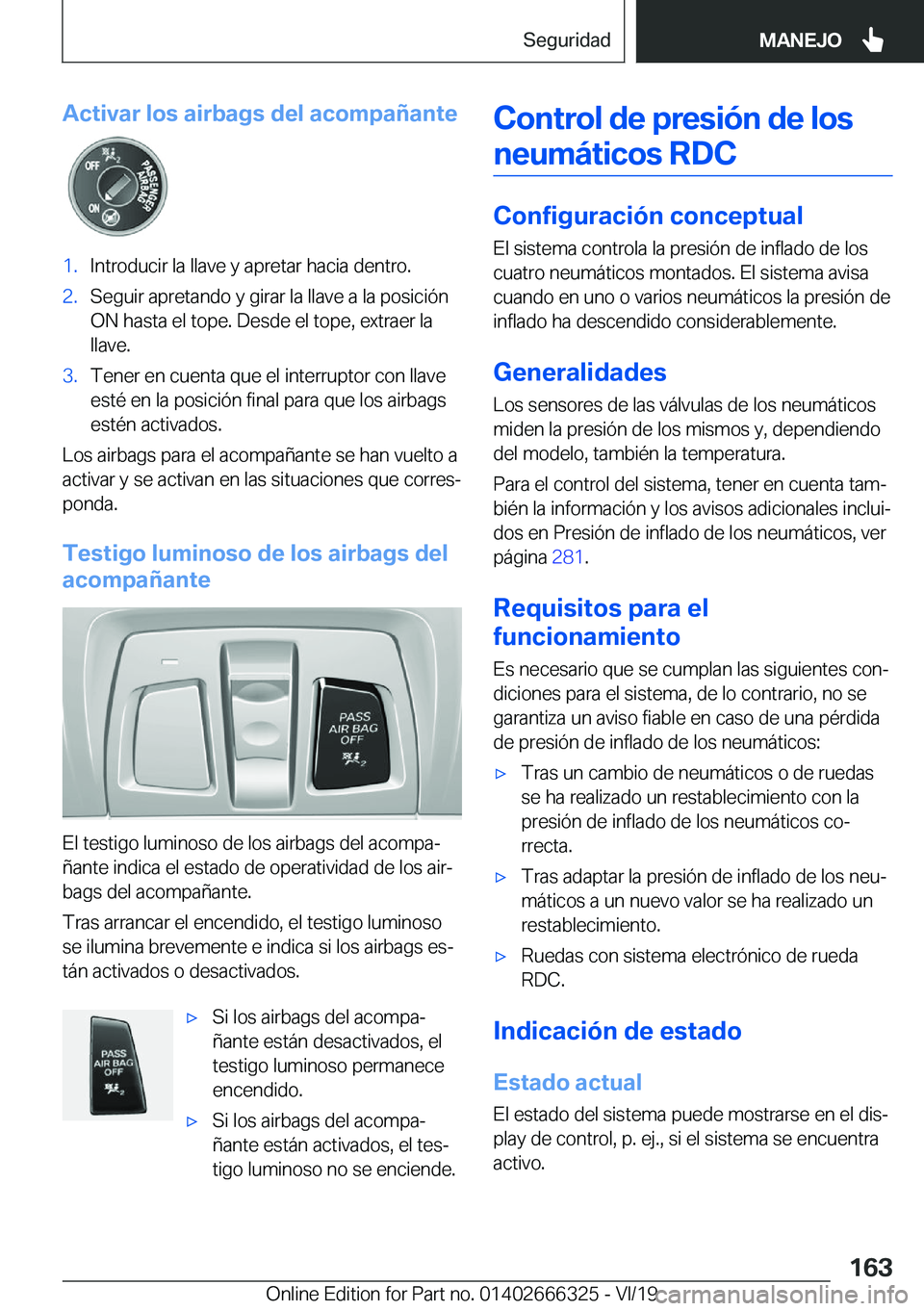 BMW 4 SERIES COUPE 2020  Manuales de Empleo (in Spanish) �A�c�t�i�v�a�r��l�o�s��a�i�r�b�a�g�s��d�e�l��a�c�o�m�p�a�